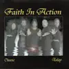 Faith In Action - Choose Today (feat. John & Bernadette Moore)